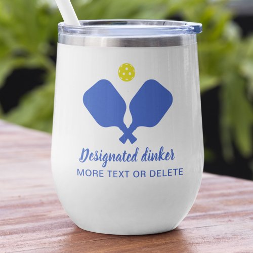 Funny Designated Dinker Custom Pickleball Blue Thermal Wine Tumbler