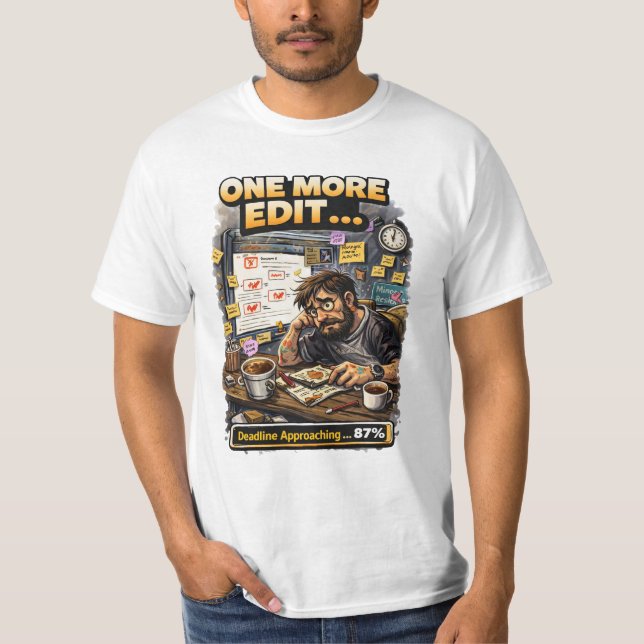 Funny Designer Deadline Art T-Shirt (Front)