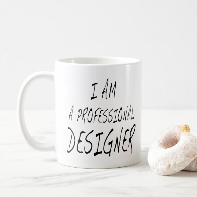 Funny Designer Quote I Am A Professional Designer Coffee Mug (With Donut)