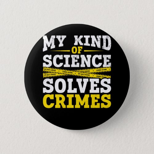 Funny Detective Forensic Science Crime Solver Button