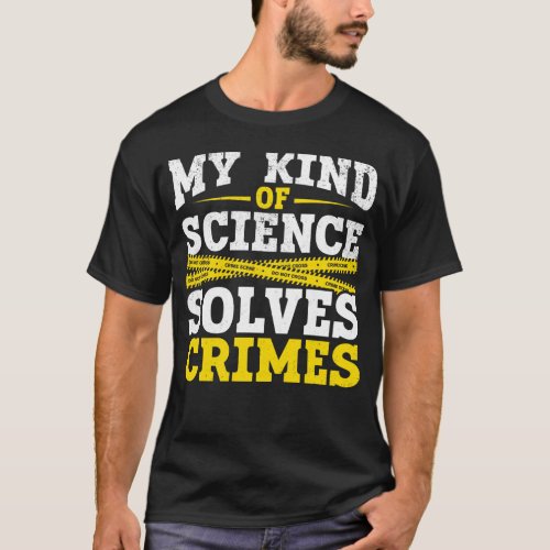 Funny Detective Forensic Science Crime Solver T_Shirt