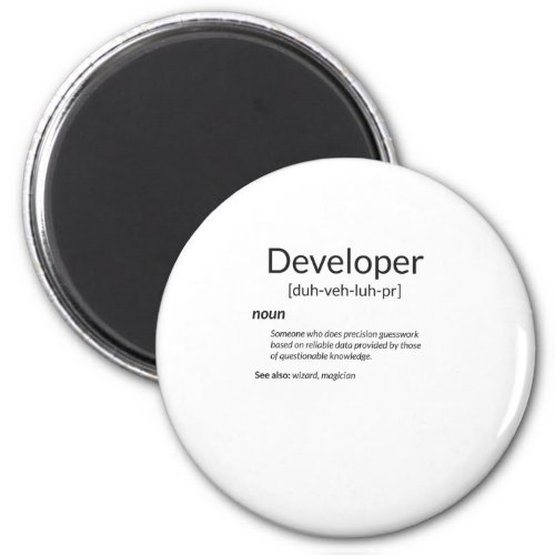 Funny Developers Gift Developer Definition Gift Magnet