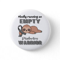 Funny Diabetes Awareness Gifts Button