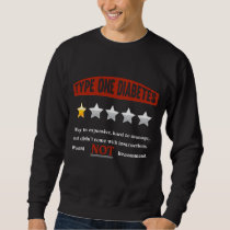 Funny Diabetes Joke Diabetic Humor Sweatshirt