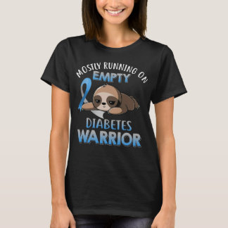 funny diabetes t1d t2d sloth warrior  T-Shirt