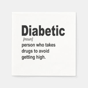 Funny Diabetic type 1 Definition Awareness Gift  Napkins