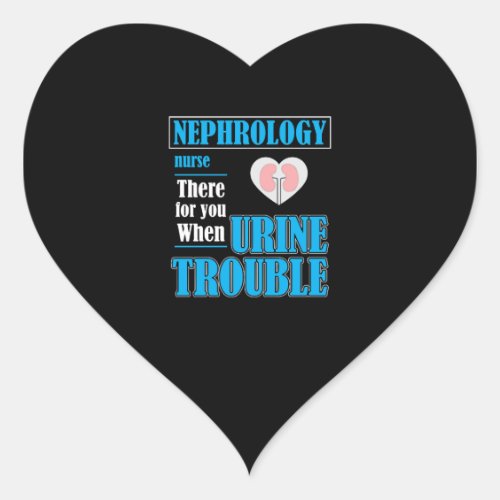 Funny Dialysis RN Urine Humor Nephrology Nurse Heart Sticker