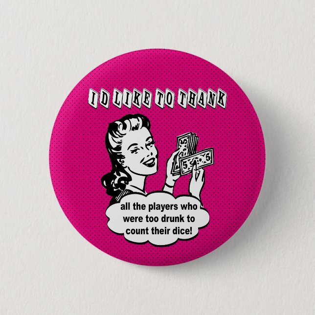 Funny Dice - I'd Like To Thank Button (Front)