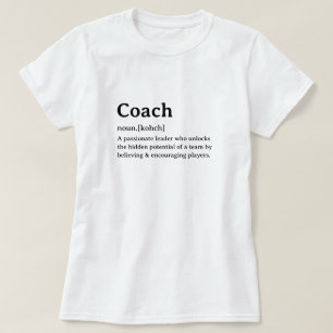 Funny Dictionary Definition Coach T-Shirt
