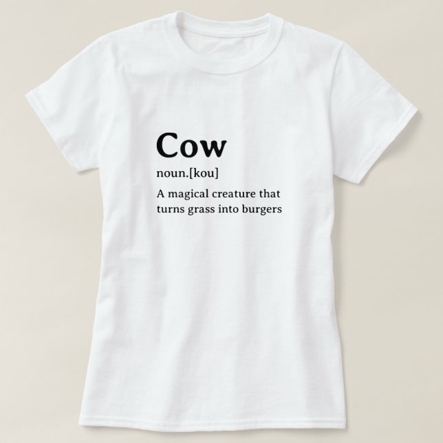 Funny Dictionary Definition Cow T-Shirt (Design Front)
