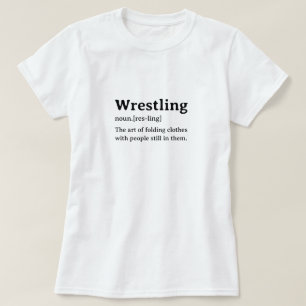 Funny Dictionary Definition Wrestling T-Shirt