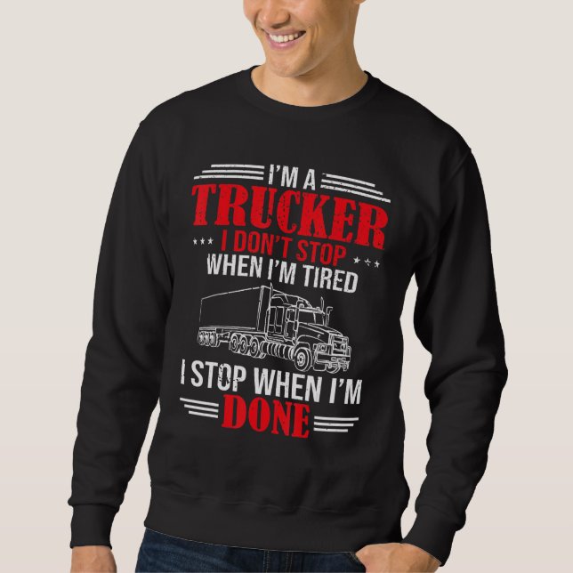 Funny Diesel Trucker Big Rig Semi Trailer Truck Dr Sweatshirt (Front)