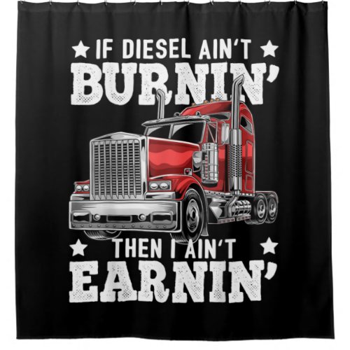 Funny Diesel Trucker Big Rig Semi_Trailer Truck Shower Curtain