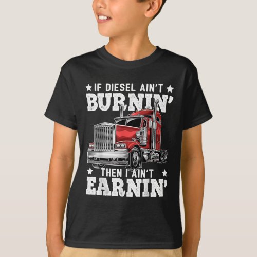 Funny Diesel Trucker Big Rig Semi_Trailer Truck T_Shirt