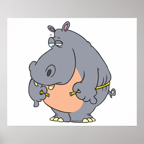 funny diet hippo measuring waistline poster