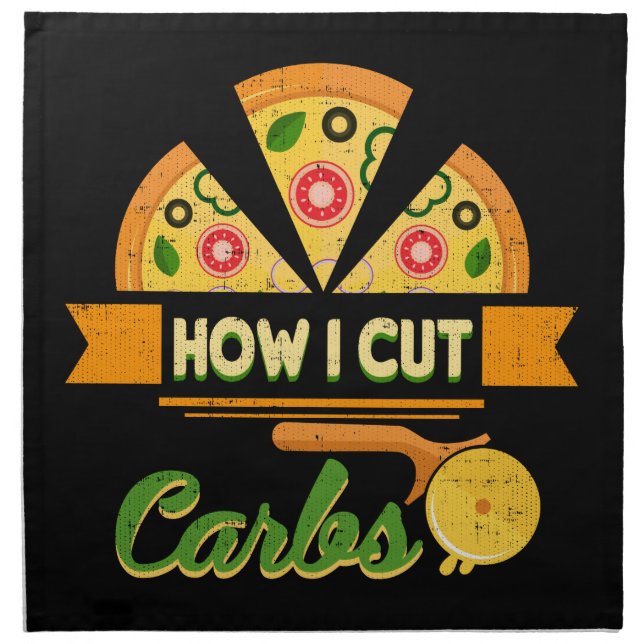 Funny Diet Humor - How I Cut Carbs - Pizza Novelty Cloth Napkin (Front)