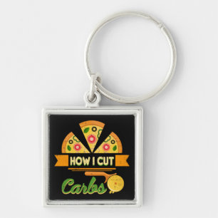 Funny Diet Humor - How I Cut Carbs - Pizza Novelty Keychain