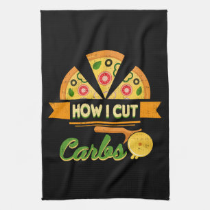 Funny Diet Humor - How I Cut Carbs - Pizza Novelty Towel