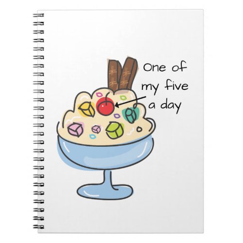 Funny Diet Quote Ice Cream Sundae Notebook