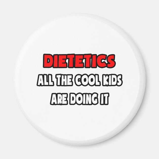 Funny Dietitian Shirts and Gifts Magnet (Front)