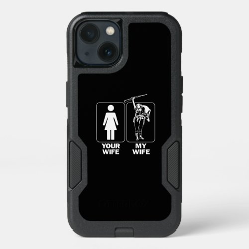 Funny  Different Between Your And My Wife Gift iPhone 13 Case