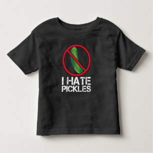Funny Dill Cucumber Hater Humor I Hate Pickles Toddler T-shirt