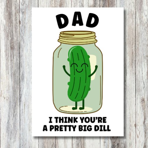 Funny dill pickle jar Fathers Day pun dad joke  Holiday Card