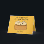 Funny Dim Sum Foodie Birthday Food Pun Card<br><div class="desc">Foodies will love this dim sum food pun birthday card,  with the quote 'dim sumbody say it's your birthday!'</div>