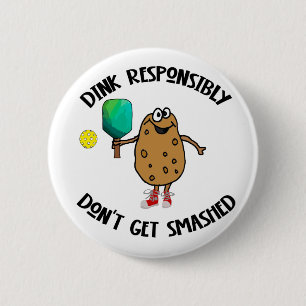 Funny Dink Responsibly Pickleball Sports Button