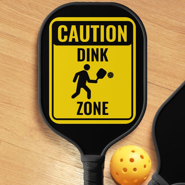 Funny Dink Zone Caution Sign Yellow & Black Pickleball Paddle (caution dink zone sign funny pickleball paddle)