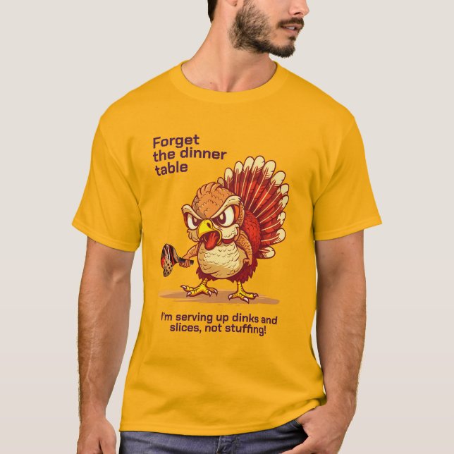 Funny Dinksgiving Delight: Turkey vs. Pickleball! T-Shirt (Front)