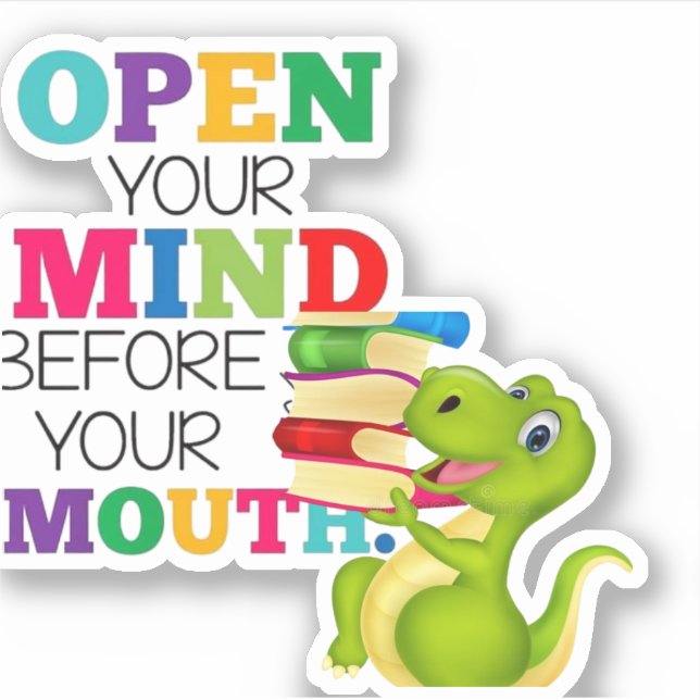 funny dinoceur -open your mind- sticker (Front)
