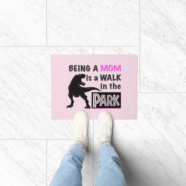 Funny Dinosaur Being A Mom is a Walk in the Park Doormat (Indoor)