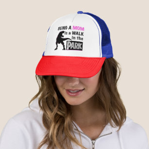 Funny Dinosaur Being A Mom is a Walk in the Park Trucker Hat
