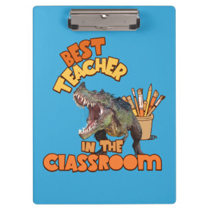 Funny Dinosaur Best Teacher in the Classroom Clipboard