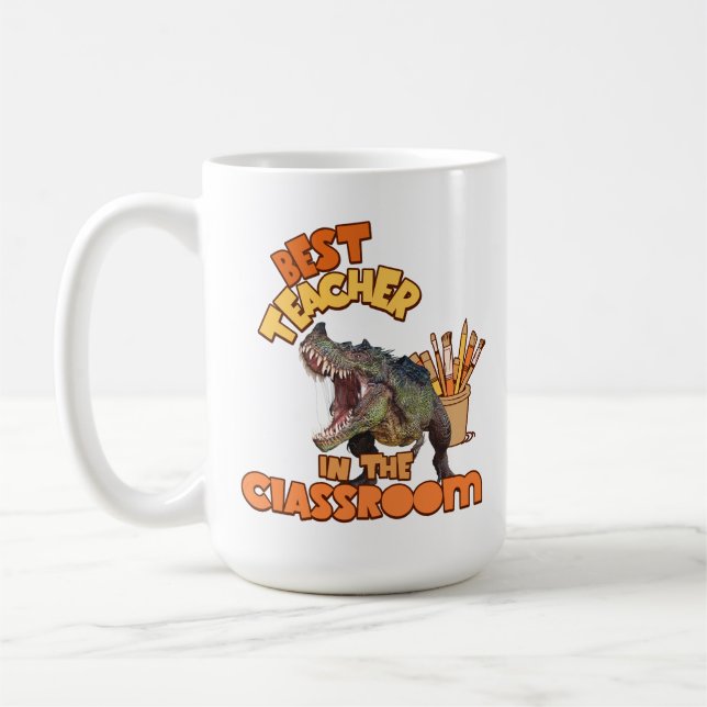 Funny Dinosaur Best Teacher in the Classroom  Coffee Mug (Left)