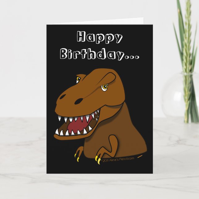 Funny Dinosaur Birthday Cartoon Tyrranosaurus Rex Card (Front)