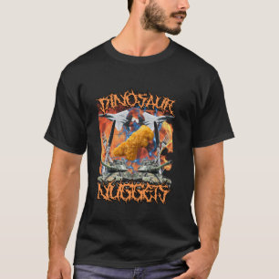 Funny Dinosaur Chicken Nugget Bootleg Hardcore Fla T-Shirt