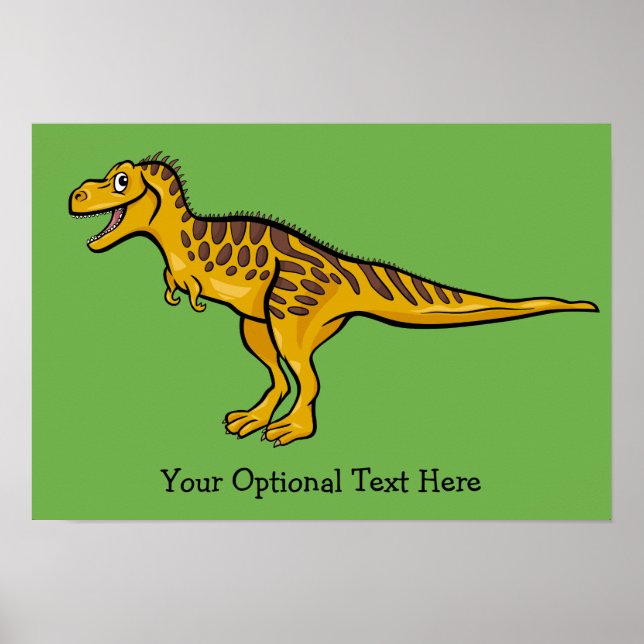 Funny Dinosaur custom text & color poster (Front)