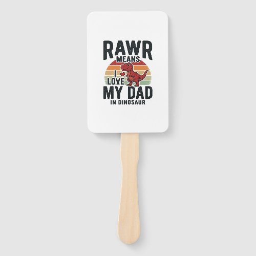 Funny Dinosaur Dad RAWR Vintage Shirt Design_1 Hand Fan