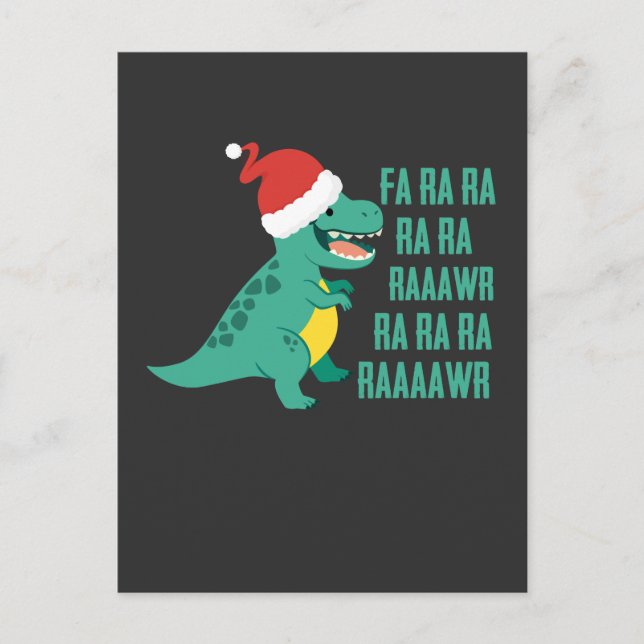 Funny Dinosaur Fa Ra Rawr Rawr Christmas TRex xmas Postcard (Front)