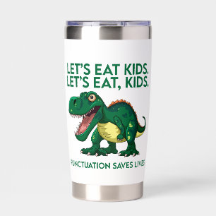 Funny Dinosaur Grammar Lesson Insulated Tumbler