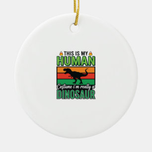 Funny Dinosaur Human Costume Halloween Ceramic Ornament