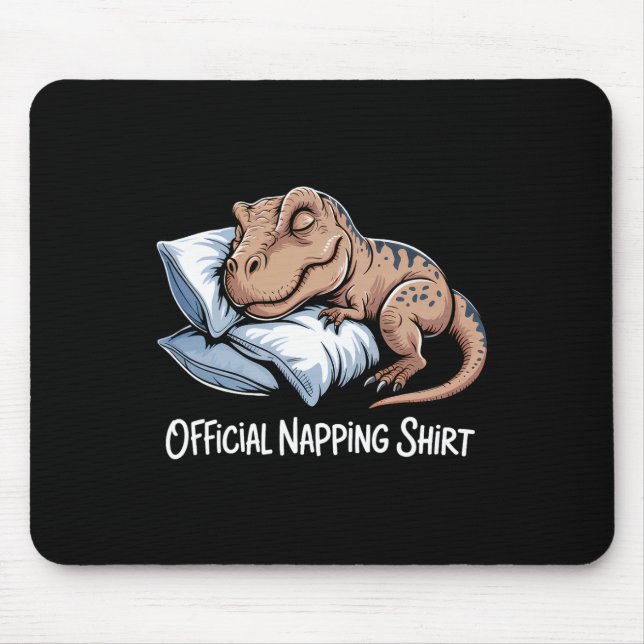 Funny Dinosaur Sleeping Dinosaur Lover Official Na Mouse Pad (Front)