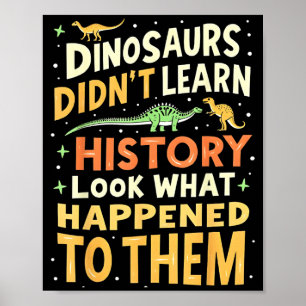 Funny Dinosaur Social Studies Teacher Student Kids Poster