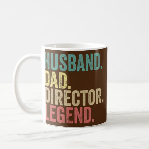 Funny Director Theater And Film Husband Dad Men  Coffee Mug