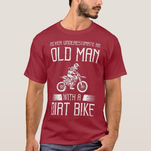 Funny Dirt Bike Gift For Motocross Lover Father T_Shirt