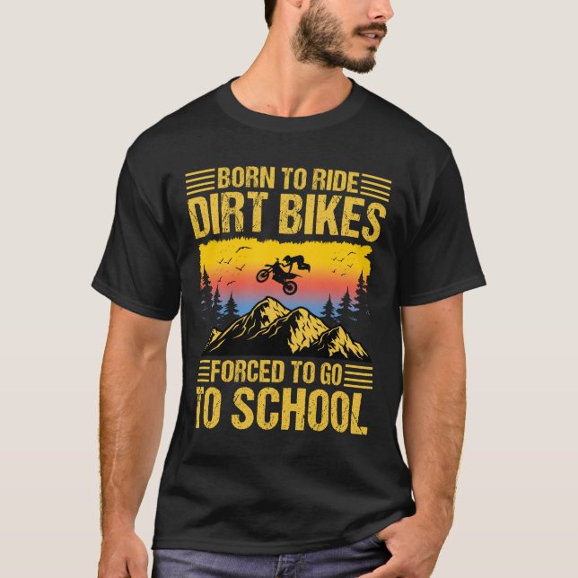 Funny Dirt Bike Motocross Enduro Extreme Biker T-Shirt (Front)