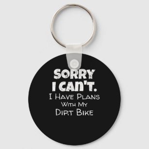 Funny Dirt Bike Quote Motocross Racing Motorcycle Keychain