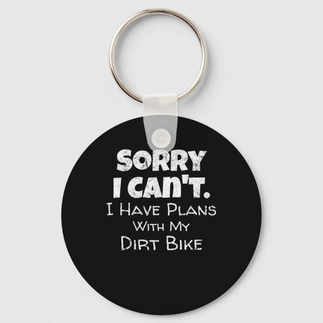Funny Dirt Bike Quote Motocross Racing Motorcycle Keychain (Front)